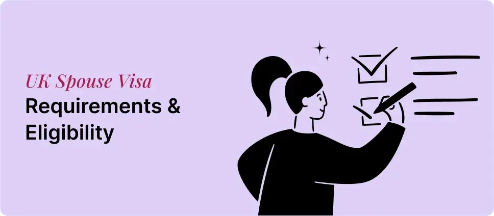 UK Spouse Visa requirements and eligibility shown with a person checking a list