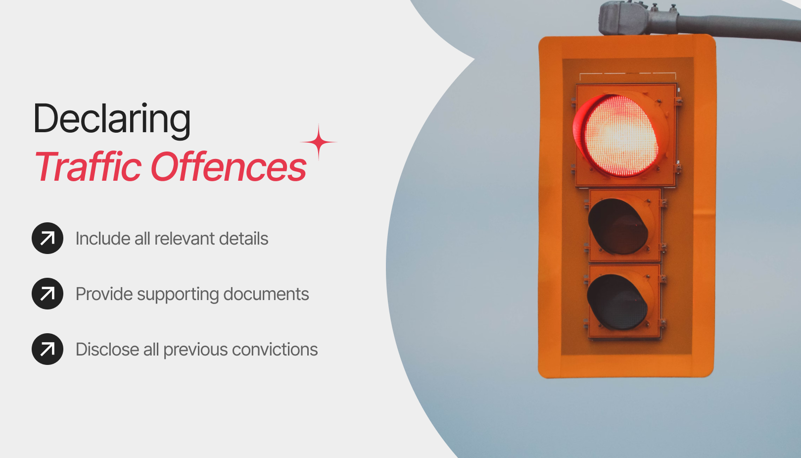 Graphic with a red traffic light and text titled "Declaring Traffic Offences," listing key points about including details, providing documents, and disclosing previous convictions.