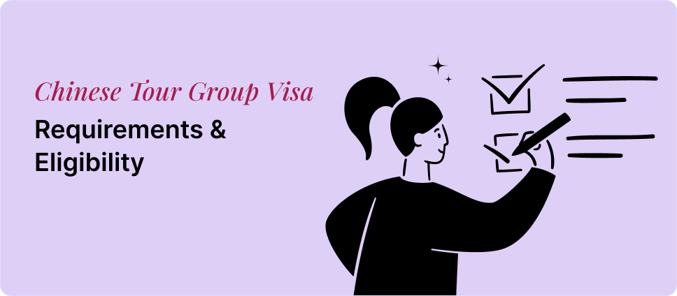 Chinese Tour Group Visa requirements and eligibility shown with a person checking a list