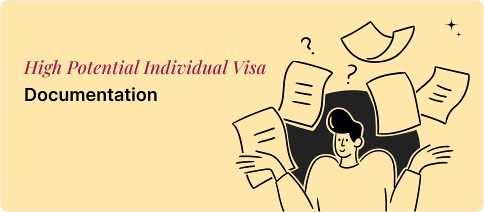 High Potential Individual Visa documentation process illustrated with a person and documents