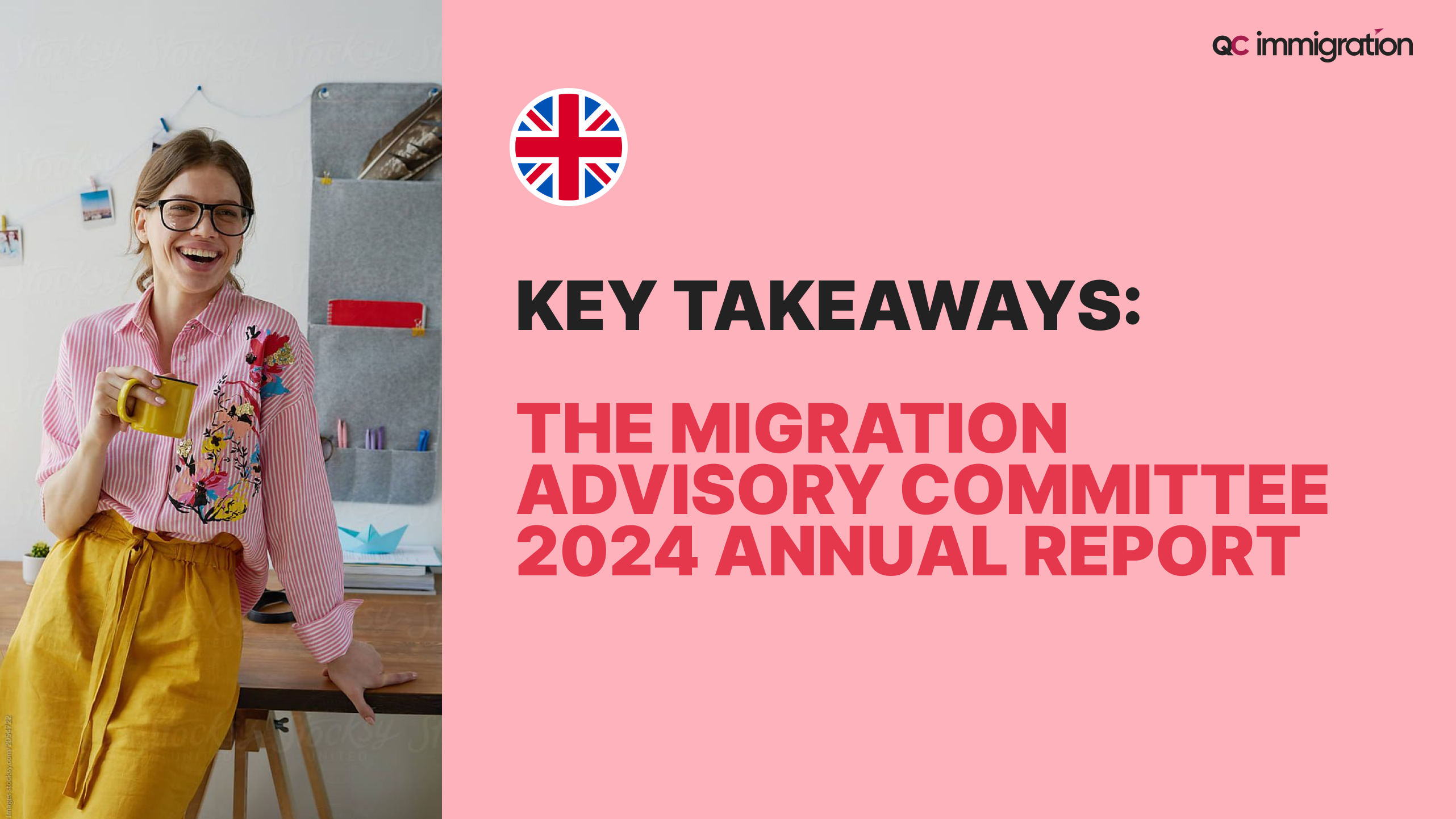 A slide featuring a split design: on the left, a smiling woman holding mug in a modern workspace, and on the right, bold text reading "Key Takeaways: The Migration Advisory Committee 2024 Annual Report"

