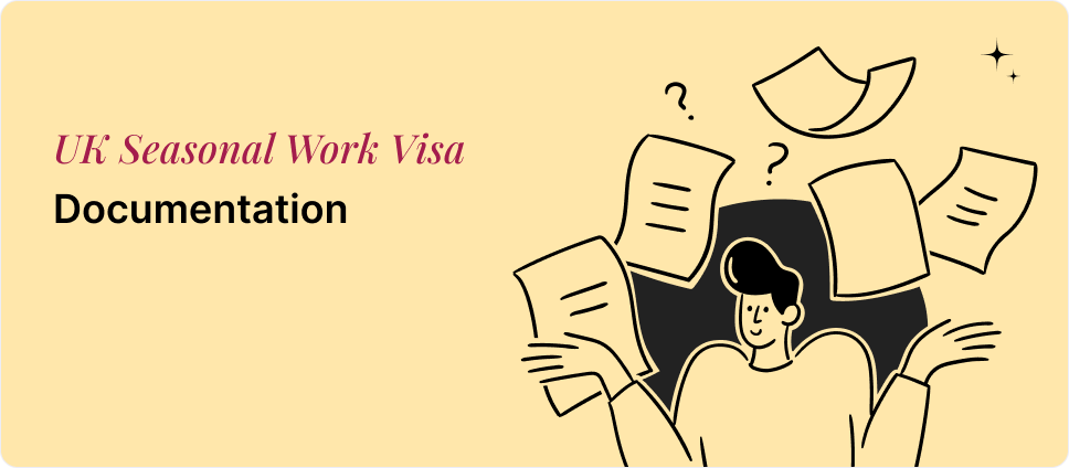 Illustration of a person holding various documents for UK Seasonal Work Visa documentation requirements